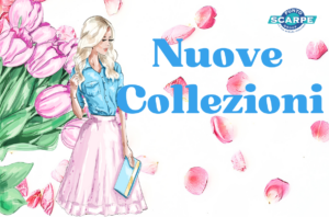 Nuove Collezioni 2024 - Punto Scarpe Ravasio